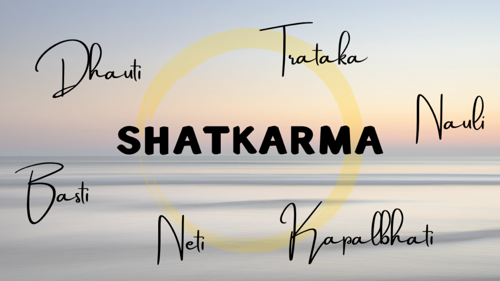What is Shatkarma?
